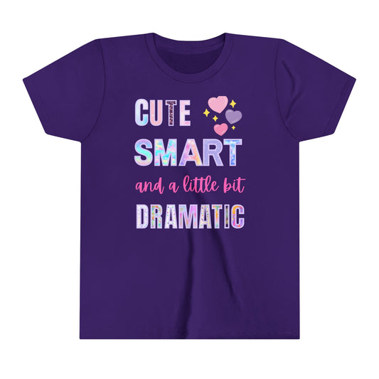 Cute, Smart, and Dramatic Youth Short Sleeve Tee