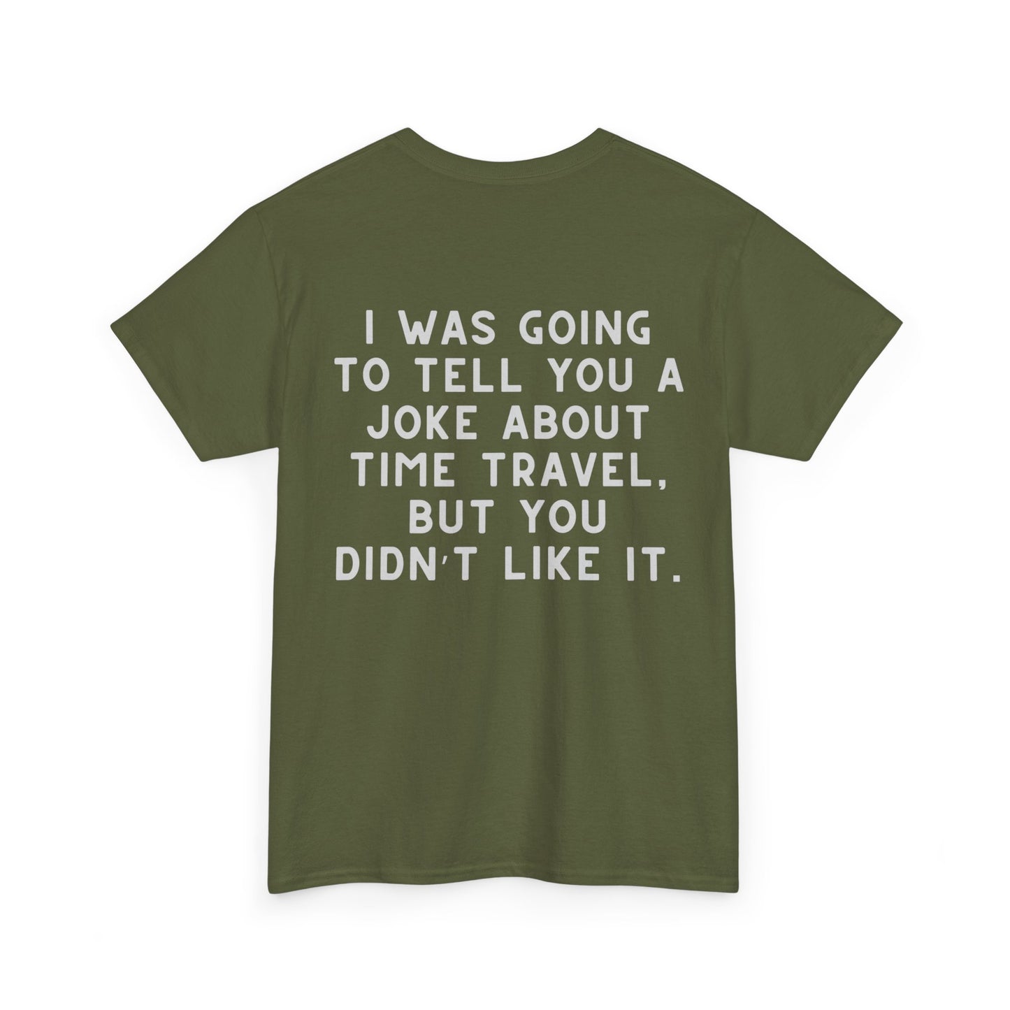 Dad Jokes "Time Travel" Unisex Heavy Cotton Tee