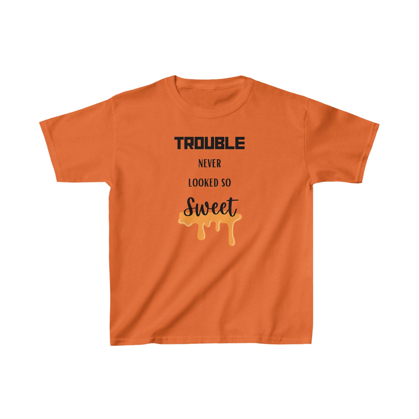 Trouble Never Looked So Sweet (black letters) Kids Heavy Cotton™ Tee