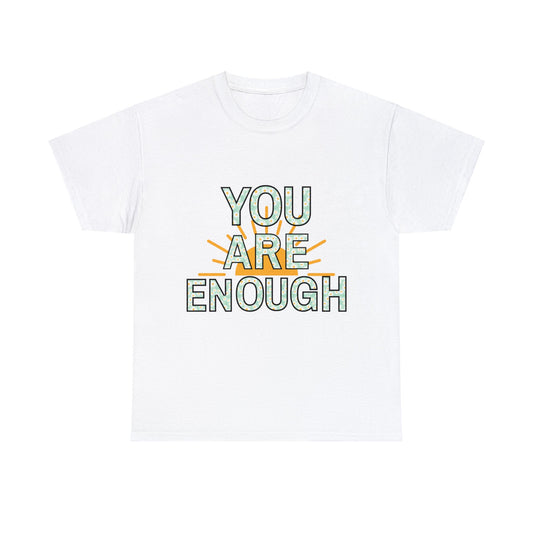 You Are Enough with Daisy Letters Unisex Heavy Cotton Tee