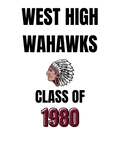 WEST HIGH WAHAWKS CLASS OF 1980
